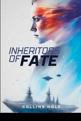 Inheritors of Fate