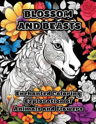 Blossom and Beasts: Enchanted Coloring Exploration of Animals and Flowers