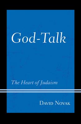 God-Talk: The Heart of Judaism