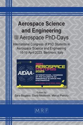Aerospace Science and Engineering: III Aerospace PhD-Days