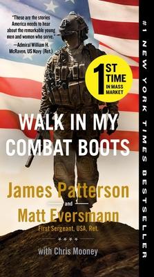 Walk in My Combat Boots: True Stories from America’s Bravest Warriors