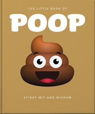 The Little Book of Poo(p): 100 Per Cent Crap