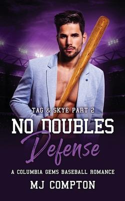 No Doubles Defense (Tag & Skye Part 2)