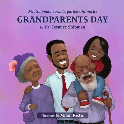 Mr. Shipman’s Kindergarten Chronicles Grandparents Day