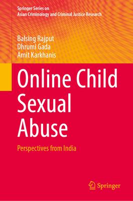 Online Child Sexual Abuse: Perspectives from India