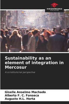 Sustainability as an element of integration in Mercosur