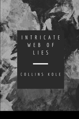 Intricate Web of Lies