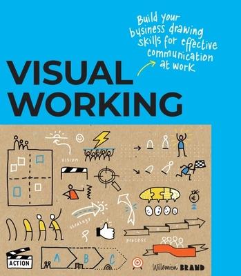 Visual Working: Business Drawing Skills for Effective Communication