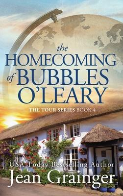 Homecoming of Bubbles O’Leary: The Tour Series Book 4