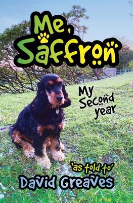 Me, Saffron: My Second Year