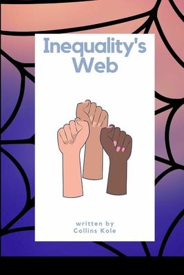 Inequality’s Web