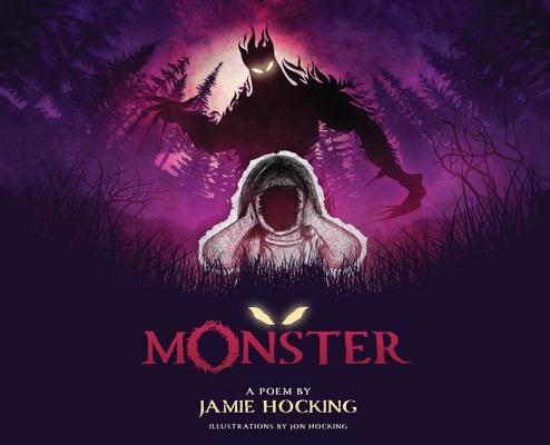 Monster: A Poem by Jamie Hocking