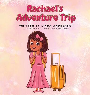 Rachael Adventure Trip