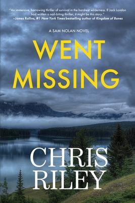 Went Missing: A Sam Nolan Novel