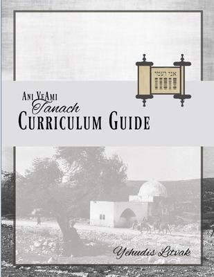 Ani Ve-Ami Curriculum Guide: Tanach