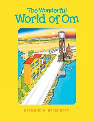 The Wonderful World of Om
