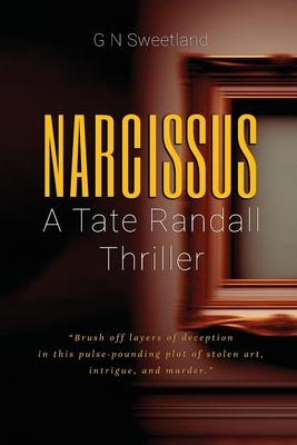 Narcissus: A Tate Randall Thriller
