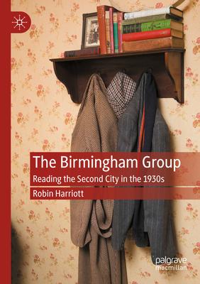 The Birmingham Group: Reading the Second City in the 1930s