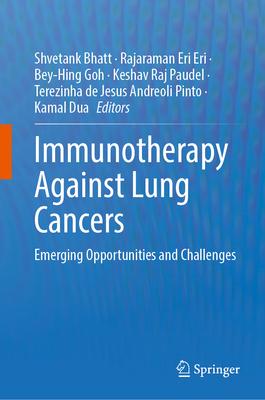 Immunotherapy Against Lung Cancers: Emerging Opportunities and Challenges