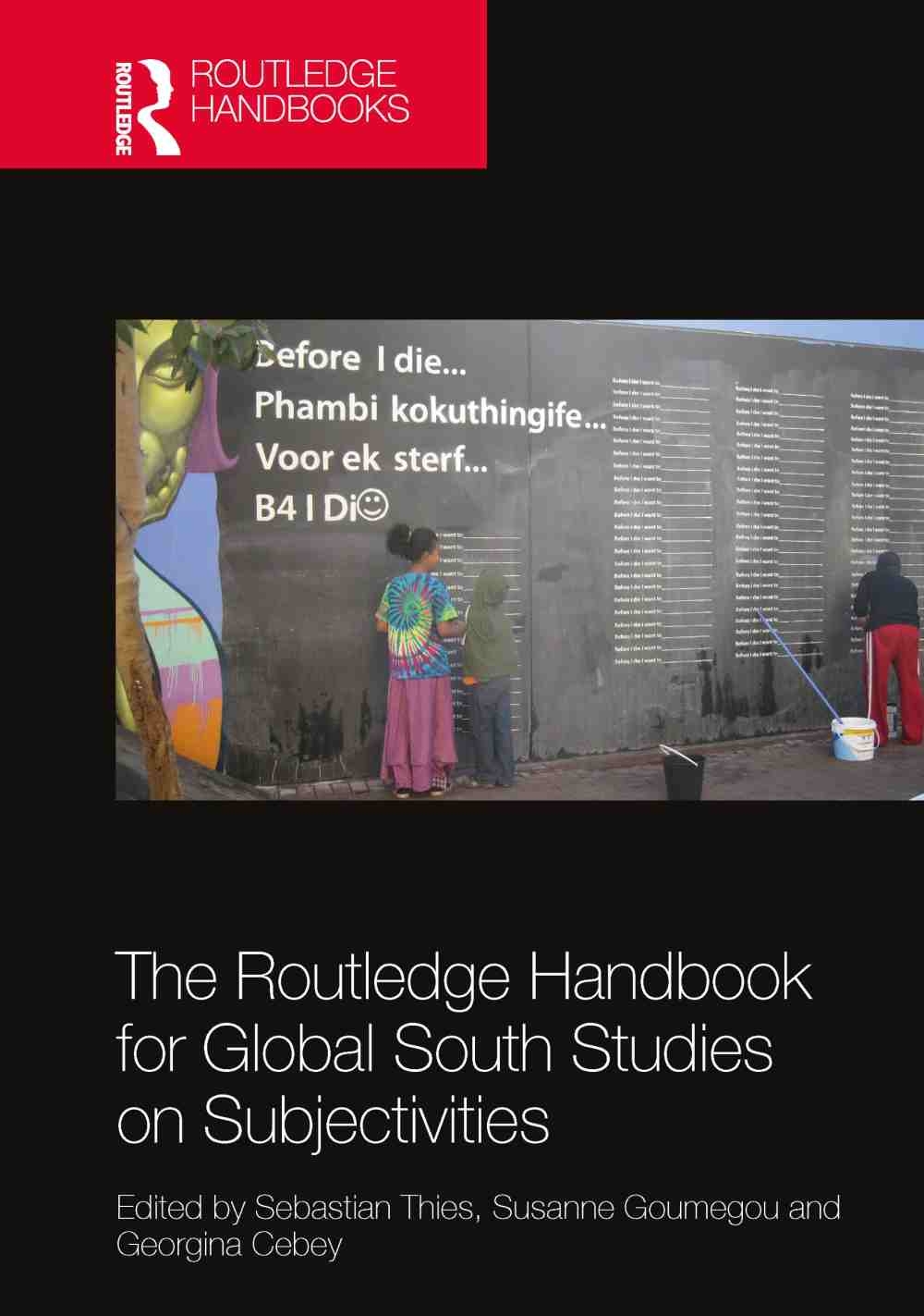 The Routledge Handbook of Contested Subjectivities in the Global South