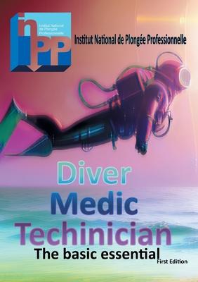 Diver Medic Technician Course: The basic essential