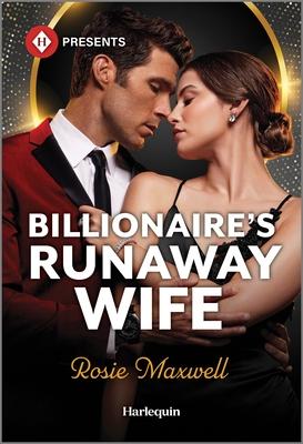 Billionaire’s Runaway Wife