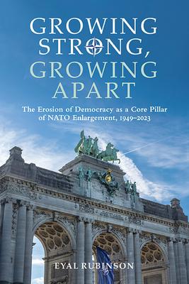 Growing Strong, Growing Apart: The Erosion of Democracy as a Core Pillar of NATO Enlargement, 1949-2023