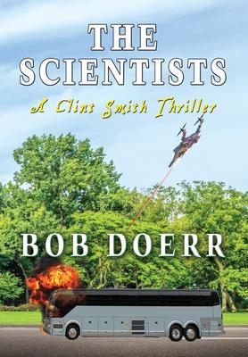 The Scientists: A Clint Smith Thriller