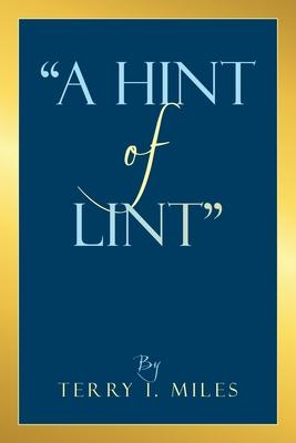 A Hint of Lint