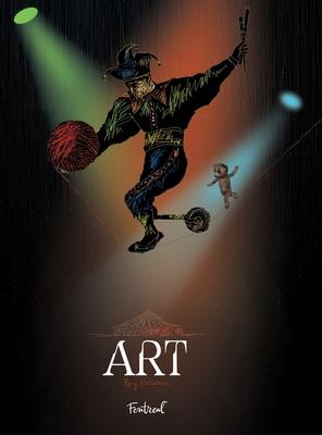 Art: A story about an autistic and artistic circus virtuoso and his teddy bear