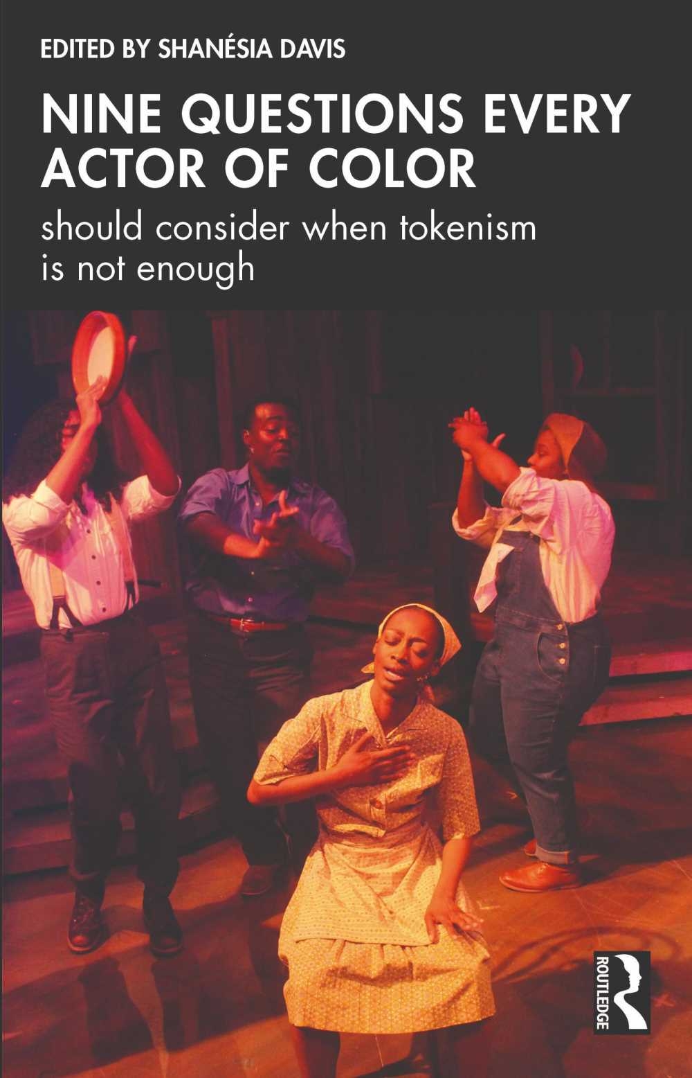 Nine Questions Every Actor of Color Should Consider When Tokenism Is Not Enough