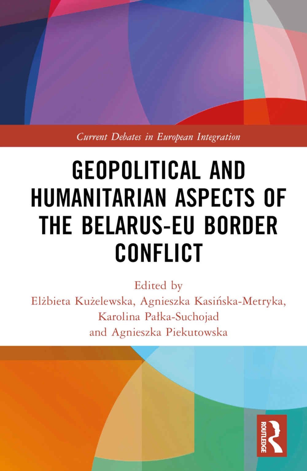 Geopolitical and Humanitarian Aspects of the Belarus-Eu Border Conflict