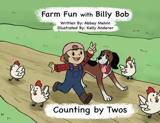 Farm Fun with Billy Bob: Counting by Twos