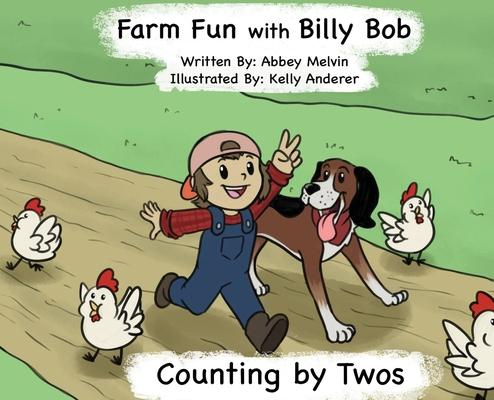 Farm Fun with Billy Bob: Counting by Twos