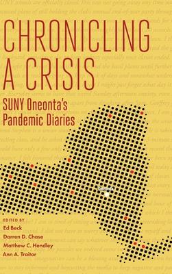 Chronicling a Crisis: SUNY Oneonta’s Pandemic Diaries