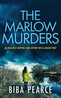 THE MARLOW MURDERS an absolutely gripping crime mystery with a massive twist