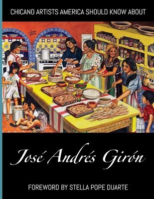 Chicano Artists America Should Know About: José Andrés Girón
