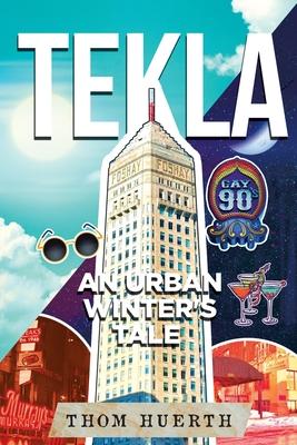 Tekla: An Urban Winter’s Tale