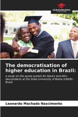 The democratisation of higher education in Brazil