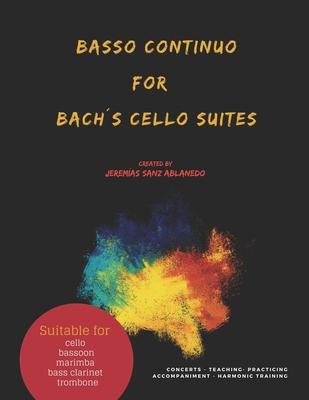 Basso Continuo for Bach´s Cello Suites: created by Jeremias Sanz Ablanedo