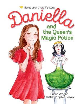 Daniella and the Queen’s Magic Potion