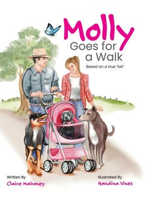 Molly Goes for a Walk: Based on a true ’tail’