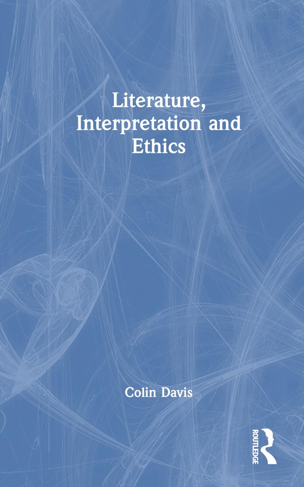 Literature, Interpretation, Ethics
