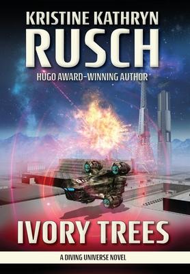 Ivory Trees: A Diving Universe Novel