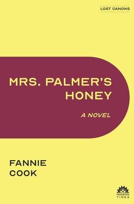 Mrs. Palmer’s Honey
