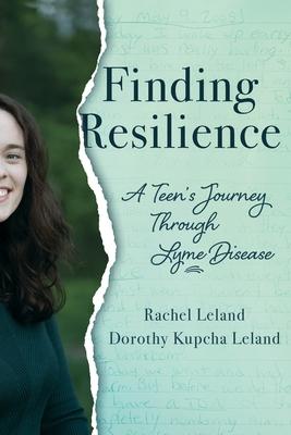 Finding Resilience: A Teen’s Journey Through Lyme Disease