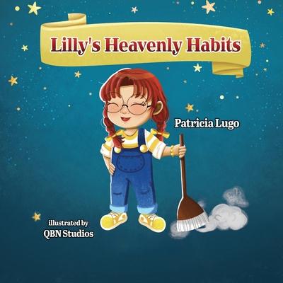 Lilly’s Heavenly Habits