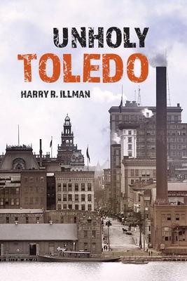 Unholy Toledo