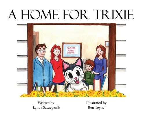 A Home For Trixie