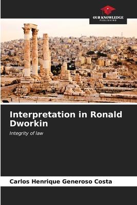 Interpretation in Ronald Dworkin